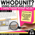 Whodunit math and logic spring-themed mystery project